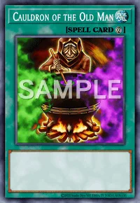 Cauldron of the Old Man, Yu-Gi-Oh! card, SPELL