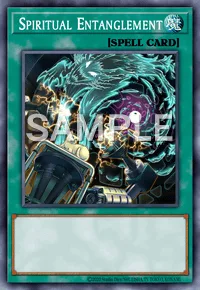 Spiritual Entanglement, Yu-Gi-Oh! card, SPELL