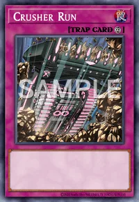 Crusher Run, Yu-Gi-Oh! card, TRAP