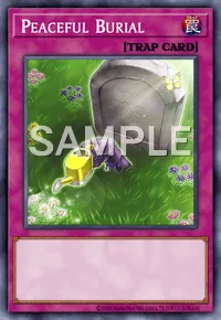 Peaceful Burial, Yu-Gi-Oh! card, TRAP