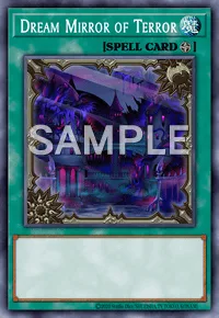 Dream Mirror of Terror, Yu-Gi-Oh! card, SPELL
