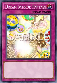 Dream Mirror Fantasy, Yu-Gi-Oh! card, TRAP