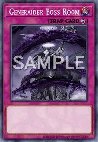 Generaider Boss Room, Yu-Gi-Oh! card, TRAP