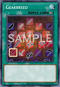Gearbreed, Yu-Gi-Oh! card, SPELL