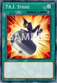 TA.I. Strike, Yu-Gi-Oh! card, SPELL