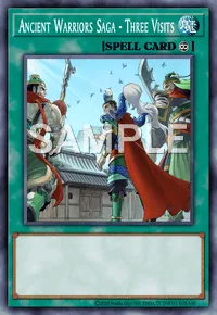Ancient Warriors Saga - Three Visits, Yu-Gi-Oh! card, SPELL