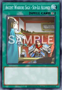 Ancient Warriors Saga - Sun-Liu Alliance, Yu-Gi-Oh! card, SPELL