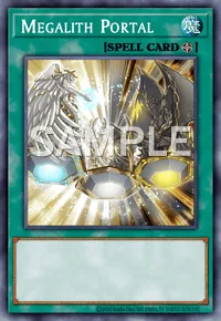 Megalith Portal, Yu-Gi-Oh! card, SPELL