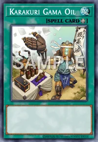 Karakuri Gama Oil, Yu-Gi-Oh! card, SPELL