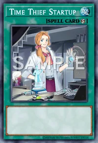 Time Thief Startup, Yu-Gi-Oh! card, SPELL