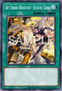 Sky Striker Maneuver - Scissors Cross, Yu-Gi-Oh! card, SPELL