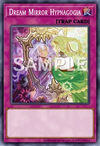 Dream Mirror Hypnagogia, Yu-Gi-Oh! card, TRAP