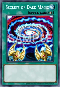 Secrets of Dark Magic, Yu-Gi-Oh! card, SPELL