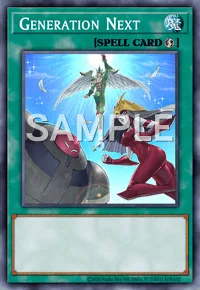 Generation Next, Yu-Gi-Oh! card, SPELL