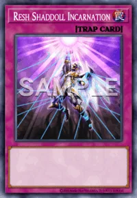 Resh Shaddoll Incarnation, Yu-Gi-Oh! card, TRAP