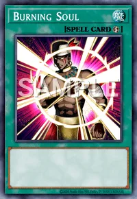 Burning Soul, Yu-Gi-Oh! card, SPELL