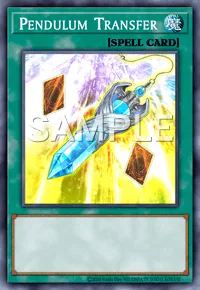 Pendulum Transfer, Yu-Gi-Oh! card, SPELL