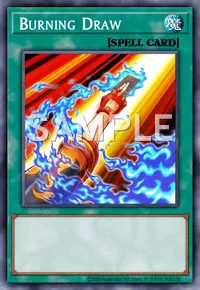 Burning Draw, Yu-Gi-Oh! card, SPELL