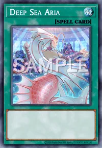 Deep Sea Aria, Yu-Gi-Oh! card, SPELL