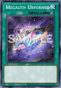 Megalith Unformed, Yu-Gi-Oh! card, SPELL