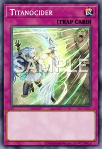 Titanocider, Yu-Gi-Oh! card, TRAP