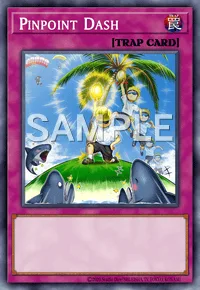 Pinpoint Dash, Yu-Gi-Oh! card, TRAP