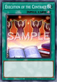 Execution of the Contract, Yu-Gi-Oh! card, SPELL