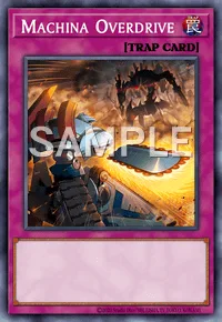 Machina Overdrive, Yu-Gi-Oh! card, TRAP