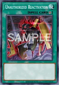 Unauthorized Reactivation, Yu-Gi-Oh! card, SPELL