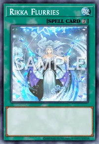Rikka Flurries, Yu-Gi-Oh! card, SPELL