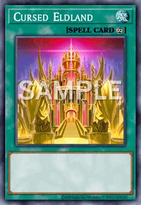 Cursed Eldland, Yu-Gi-Oh! card, SPELL