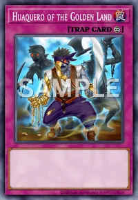 Huaquero of the Golden Land, Yu-Gi-Oh! card, TRAP