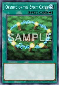 Opening of the Spirit Gates, Yu-Gi-Oh! card, SPELL