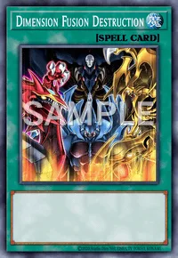 Dimension Fusion Destruction, Yu-Gi-Oh! card, SPELL