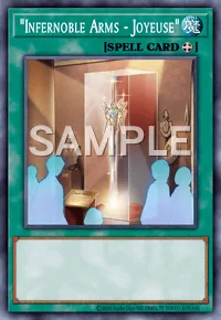 "Infernoble Arms - Joyeuse", Yu-Gi-Oh! card, SPELL