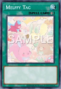 Melffy Tag, Yu-Gi-Oh! card, SPELL