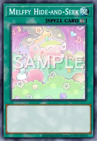 Melffy Hide-and-Seek, Yu-Gi-Oh! card, SPELL