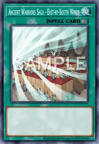 Ancient Warriors Saga - East-by-South Winds, Yu-Gi-Oh! card, SPELL