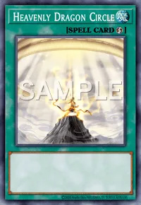 Heavenly Dragon Circle, Yu-Gi-Oh! card, SPELL