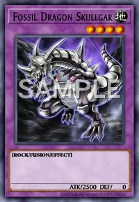 Fossil Dragon Skullgar, Yu-Gi-Oh! card, EARTH