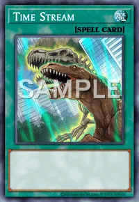 Time Stream, Yu-Gi-Oh! card, SPELL