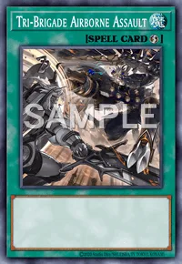 Tri-Brigade Airborne Assault, Yu-Gi-Oh! card, SPELL