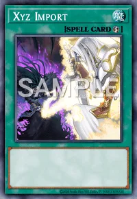Xyz Import, Yu-Gi-Oh! card, SPELL