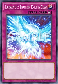 Raidraptor's Phantom Knights Claw, Yu-Gi-Oh! card, TRAP
