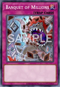 Banquet of Millions, Yu-Gi-Oh! card, TRAP