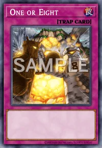 One or Eight, Yu-Gi-Oh! card, TRAP