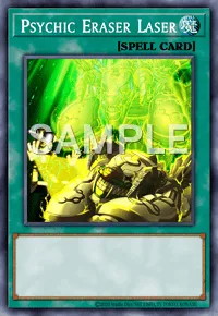Psychic Eraser Laser, Yu-Gi-Oh! card, SPELL