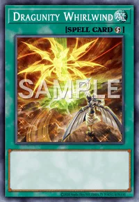 Dragunity Whirlwind, Yu-Gi-Oh! card, SPELL