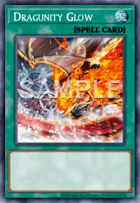 Dragunity Glow, Yu-Gi-Oh! card, SPELL