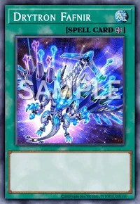 Drytron Fafnir, Yu-Gi-Oh! card, SPELL